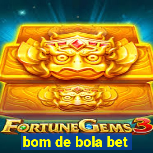 bom de bola bet